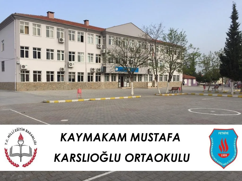 Kaymakam Mustafa Karslıoğlu Ortaokulu